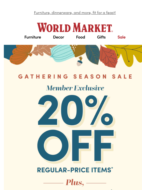 emailworldmarket newsletter: 20% off starts NOW 🍗🍽️👉 