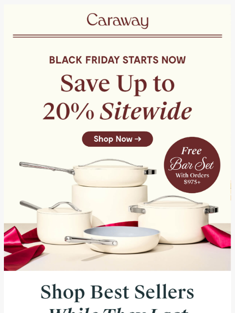 carawayhome newsletter: Our Biggest Savings START NOW!