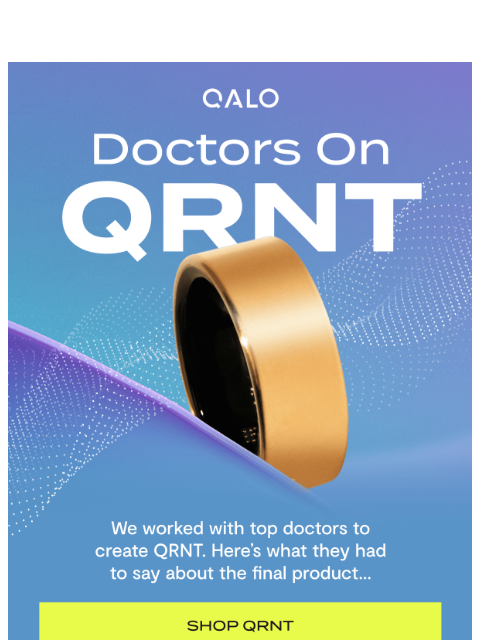 qalo newsletter: Doctors review QRNT Slim 🧑‍⚕️