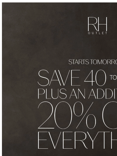 rh newsletter: Starts Tomorrow. Our Lowest Prices of the Year.
