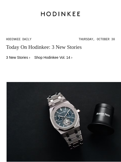 hodinkee newsletter: Hodinkee Daily | 10/30/2025