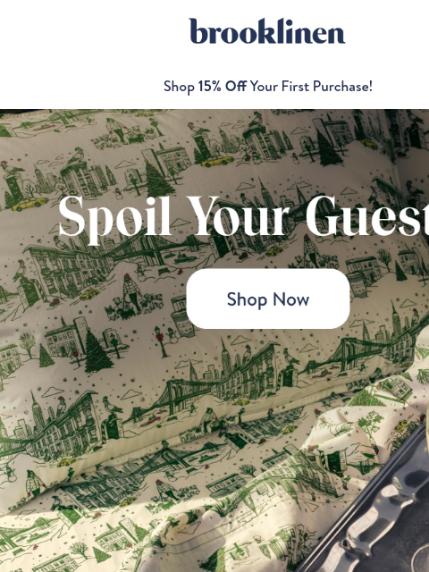 brooklinen newsletter: Sheets So Good, Your Guests May Overstay...