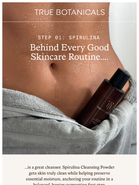 truebotanicals newsletter: Step One, Done Right