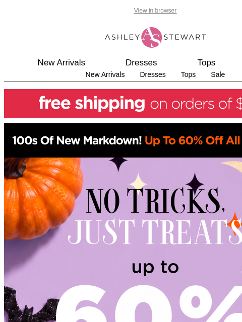 ashleystewart newsletter: FINAL HOURS🔮up to 60% off ALL CLEARANCE flash sal...