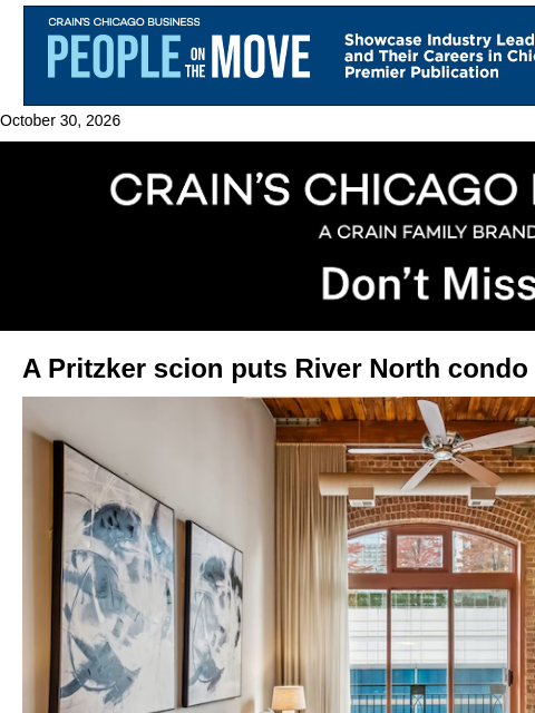 crainalerts newsletter: Pritzker scion lists River North condo