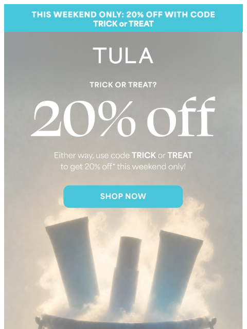 tula newsletter: Trick 👻 or treat 🍫 Halloween flash sale!
