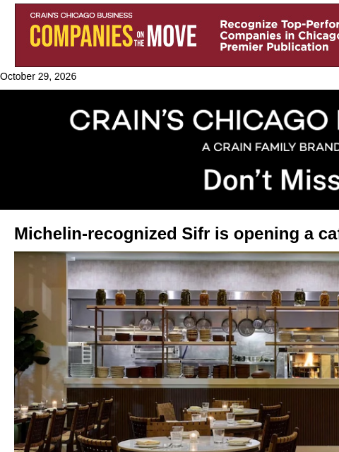 crainalerts newsletter: Michelin-endorsed restaurant adds a cafe