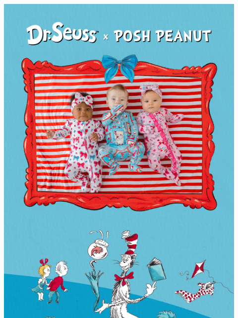 poshpeanut newsletter: 🎩❤️ ICYMI: Dr. Seuss x Posh Peanut