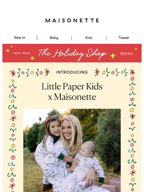 maisonette newsletter: NEW! Little Paper Kids x Maisonette Holiday Pajama...