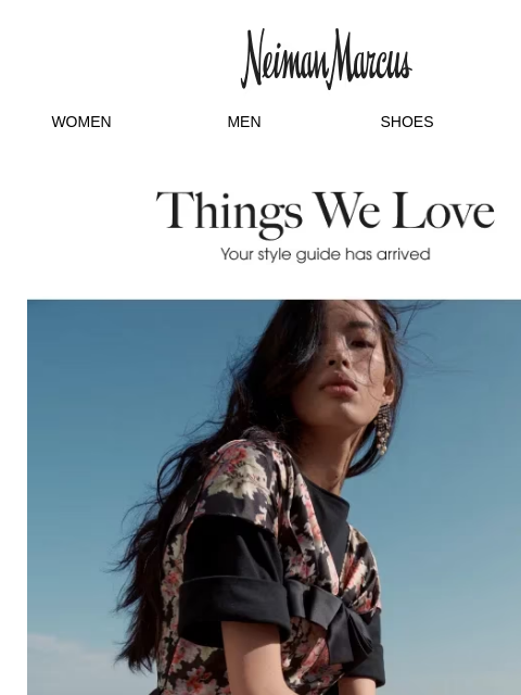 neimanmarcus newsletter: Things We Love