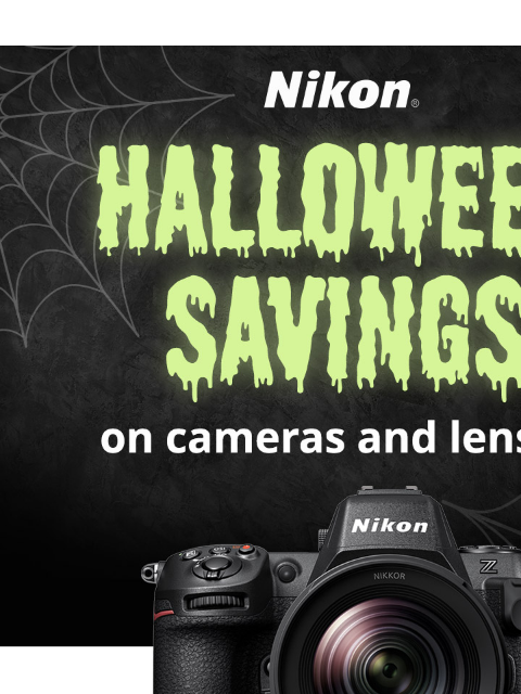 Shop Smarter in October with Our Deals View as web page Nikon | Halloween Savings Z6III Body Only lens sold separately Z6III 24-70mm Kit Was $2499.95* Was $3099.95* Now $2299.95* Now $2899.95* After