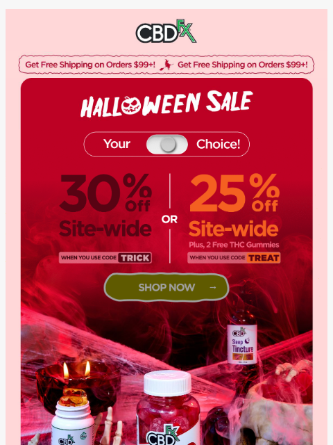 cbdfx newsletter: 🎃 Trick or Treat: Get 30% OFF site-wide or 25% OF...