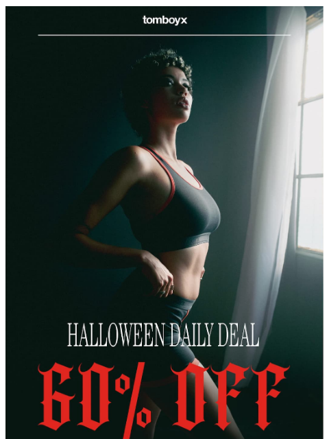 tomboyx newsletter: 60% off for Halloween 🎃