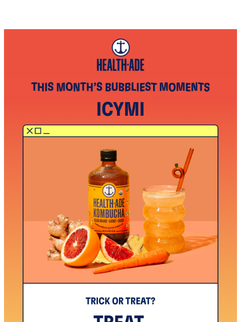 health-ade newsletter: October’s Bubbliest Moments 💥