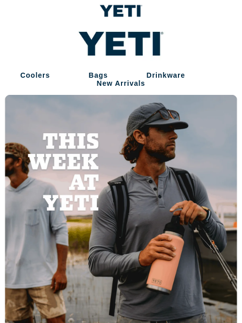 yeti newsletter: Get Up To 30% Off Our Seasonal Offers