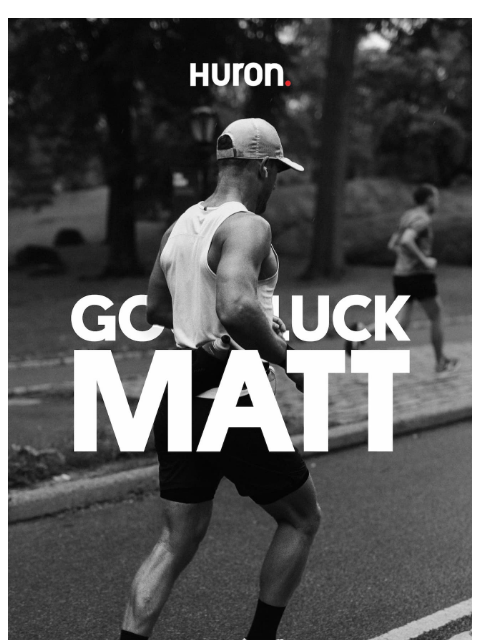 usehuron newsletter: Stay fresh at mile 20.