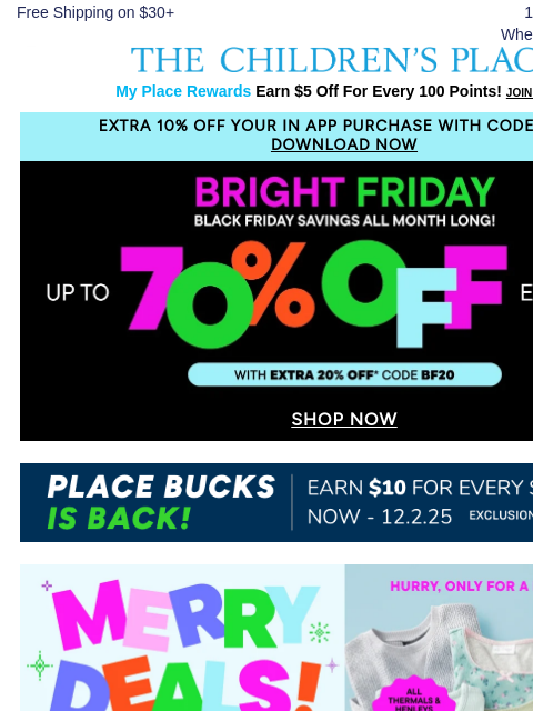 childrensplace newsletter: Up to 70% off SITEWIDE... LIMITED TIME w/code BF20