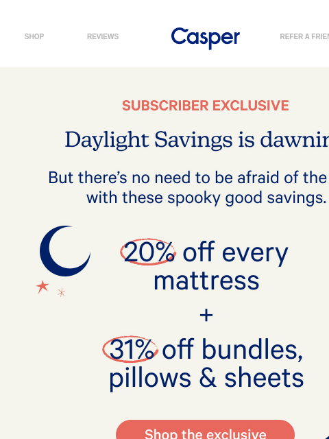 casper newsletter: Save up to 31% on select spooky sleep gear.