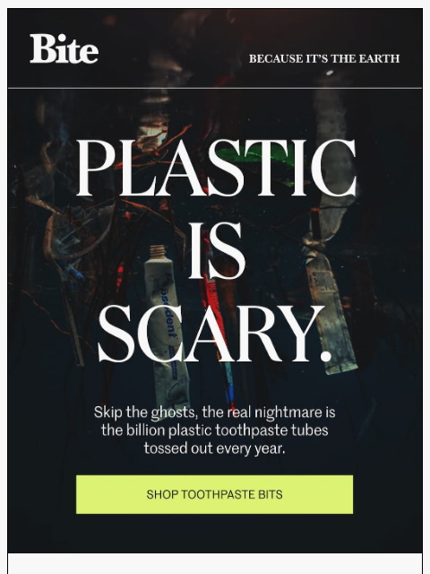 bitetoothpastebits newsletter: What does a ghost say about plastic?