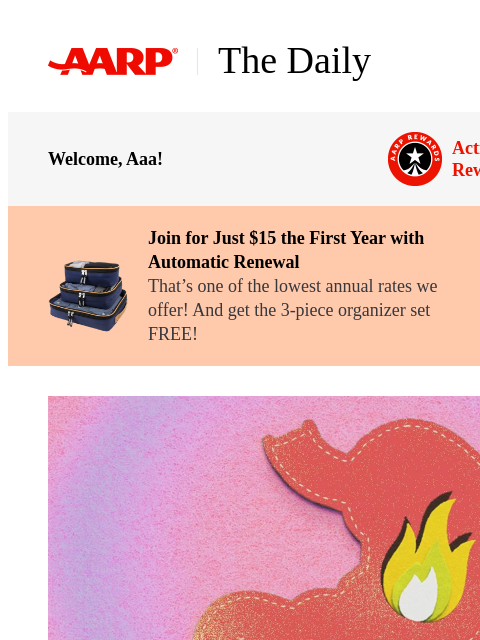 aarp newsletter: The Daily — 13 Health Problems That Can Upset Your...