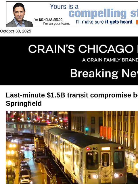 crainalerts newsletter: Springfield is debating a last-minute, $1.5B trans...