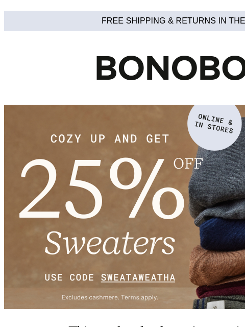 bonobos newsletter: Sweater Sale: 25% Off the Cozy Stuff