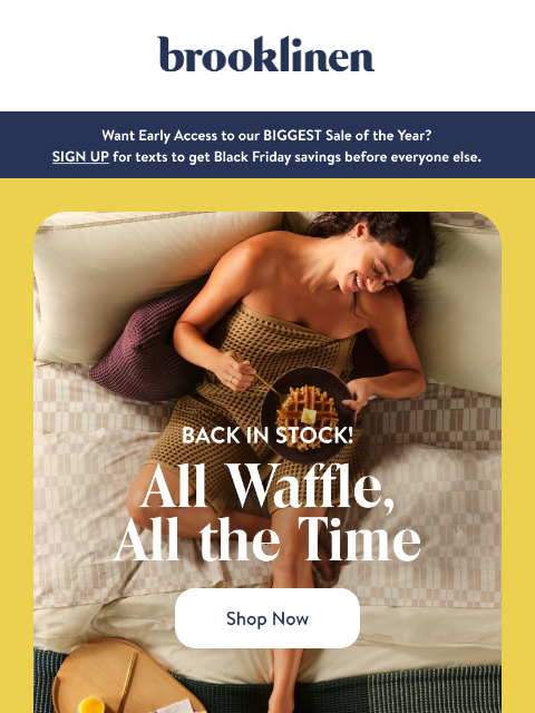 brooklinen newsletter: All Waffles, No Crumbs