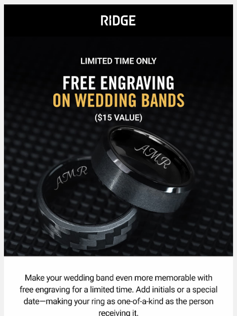 ridge newsletter: Get a Ring with FREE Engraving