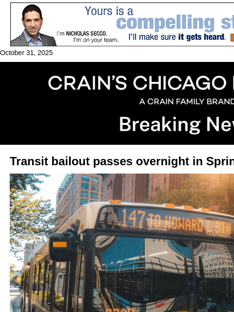 crainalerts newsletter: Transit bailout passes overnight in Springfield. H...