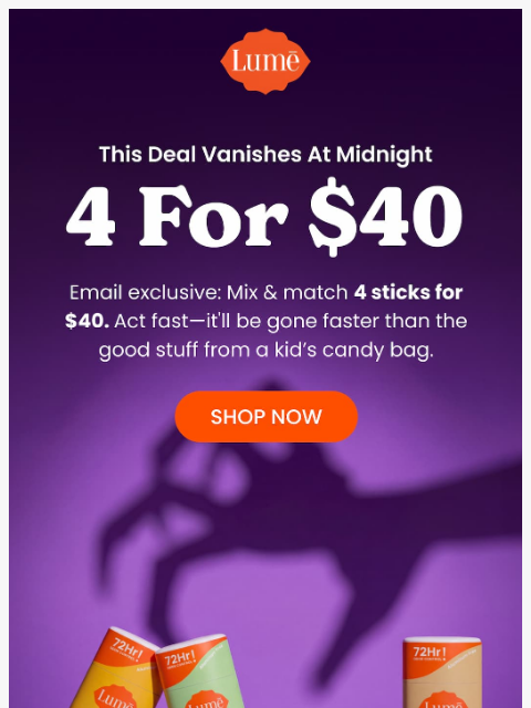 lumedeodorant newsletter: 4 for $40 deal is vanishing TONIGHT