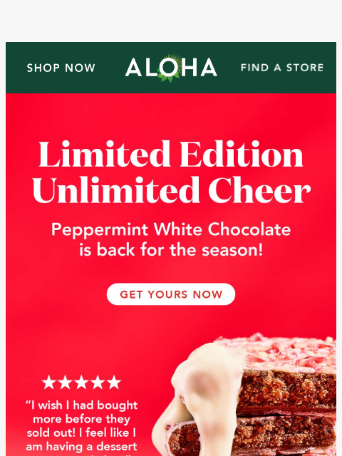 aloha newsletter: Dreamy texture, festive flavor