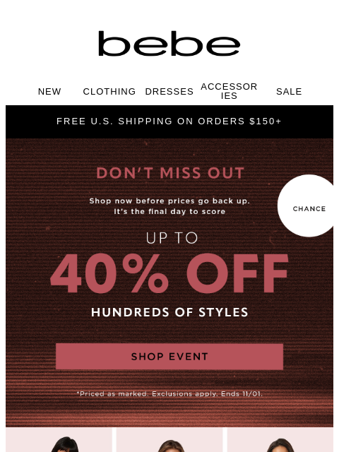 bebe newsletter: Last Call: Up to 40% off ends tonight ⏰