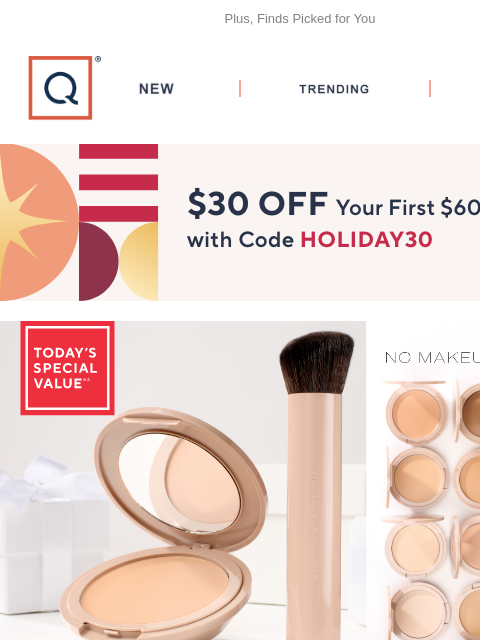 qvcemail newsletter: No Makeup Makeup TSV® + Get $30 Off