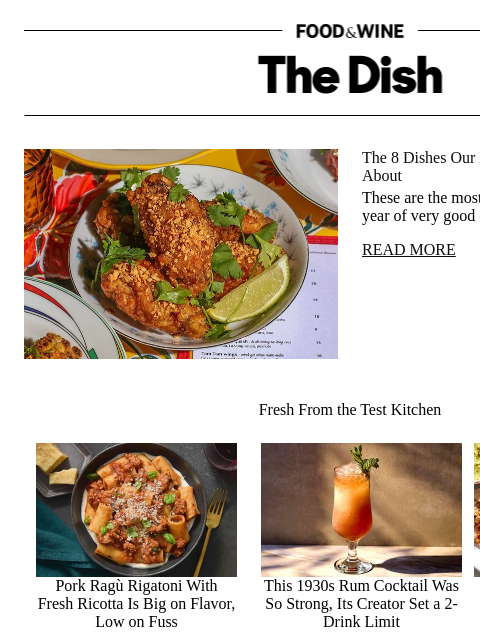 foodandwine newsletter: The 8 Dishes Our Editors Are Still Dreaming About