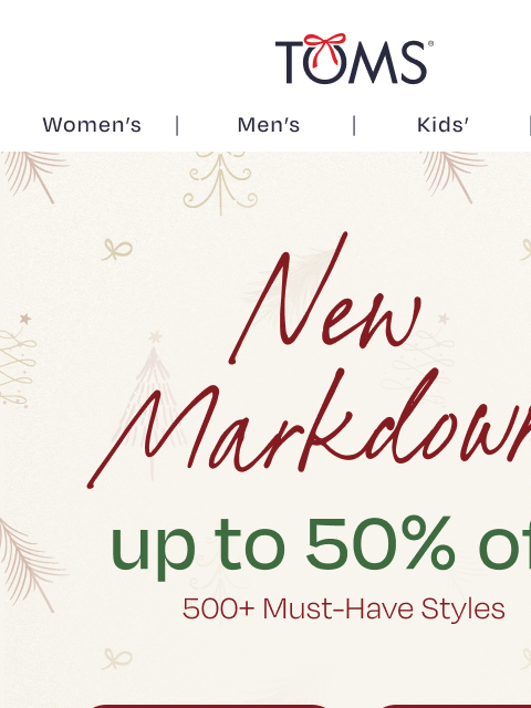 toms newsletter: New Fall Markdowns—Save Up to 50%