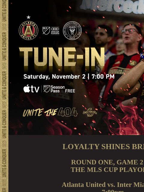 Be there 🏟️ Still time to grab tickets ... ﻿͏ ﻿͏ ﻿͏ ﻿͏ ﻿͏ ﻿͏ ﻿͏ ﻿͏ ﻿͏ ﻿͏ ﻿͏ ﻿͏ ﻿͏ ﻿͏ ﻿͏ ﻿͏ LOYALTY SHINES BRIGHT ROUND ONE, GAME 2 OF THE MLS CUP PLAYOFFS Atlanta United vs. Inter Miami CF 7:00pm