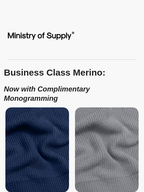ministryofsupply newsletter: Complimentary Monogram: Waffle Merino is Live