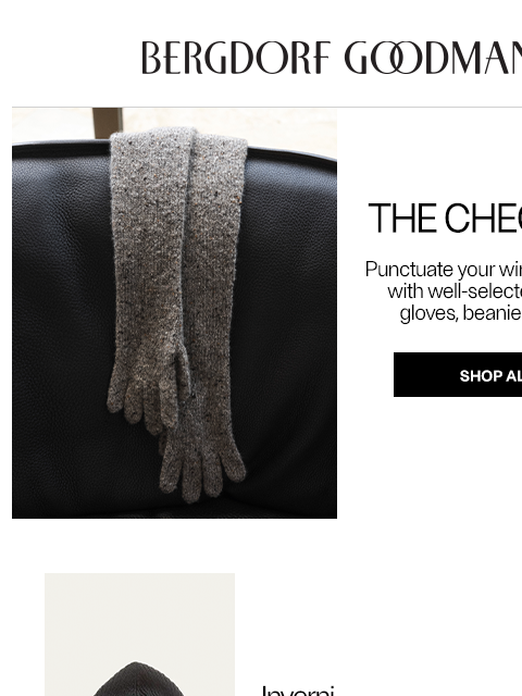 bergdorfgoodman newsletter: Finishing Touches: The Accessories Edit