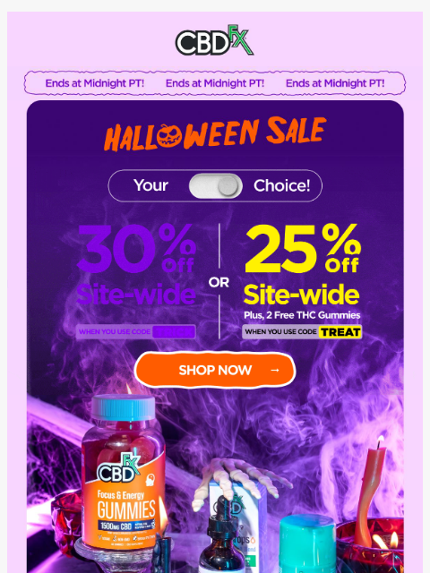 cbdfx newsletter: Last chance to get up to 30% OFF all CBD & THC! 😱