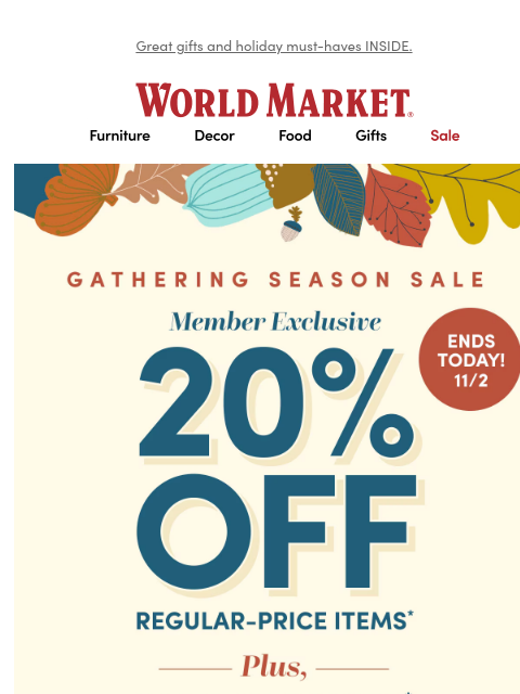 emailworldmarket newsletter: HOURS LEFT! 20% off holiday and more. ✨🎄✨
