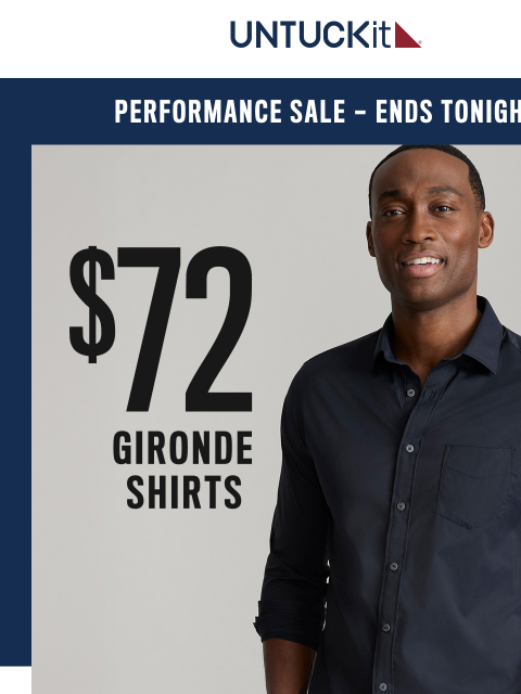 untuckit newsletter: LAST CALL! Performance Gironde Shirt Now $72