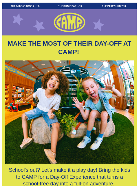 camp newsletter: Turn a day off into a play day 🤩