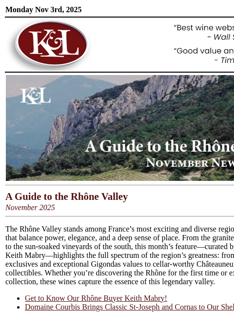 klwines newsletter: Rhône Valley Revealed: Collector Bottles, Smart Bu...