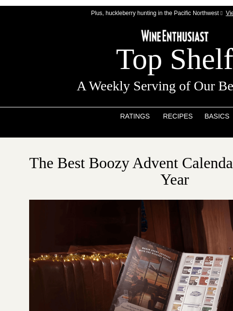 wineenthusiast newsletter: 🎁The Best Boozy Advent Calendars of 2025