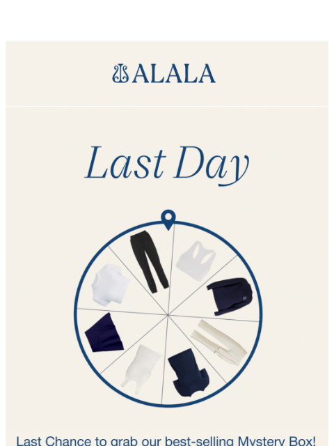 alalastyle newsletter: LAST DAY for Mystery Boxes!