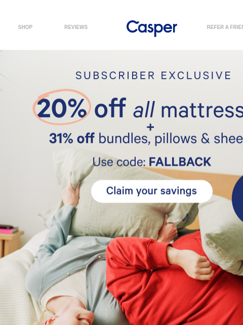 casper newsletter: Your exclusive 20% off ends tonight 💤