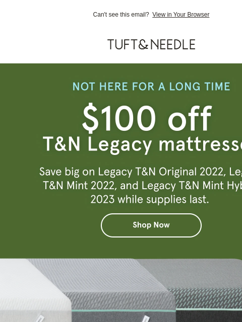 Last chance to snag our Legacy mattresses ‌ ‌ ‌ ‌ ‌ ‌ ‌ ‌ ‌ ‌ ‌ ‌ ‌ ‌ ‌ ‌ ‌ ‌ ‌ ‌ ‌ ‌ ‌ ‌ ‌ ‌ ‌ ‌ ‌ ‌ ‌ ‌ ‌ ‌ ‌ ‌ ‌ ‌ ‌ ‌ ‌ ‌ ‌ ‌ ‌ ‌ ‌ ‌ ‌ ‌ ‌ ‌ ‌ ‌ ‌ ‌ ‌ ‌ ‌ ‌ ‌ ‌ ‌ ‌ ‌ ‌ ‌ ‌ ‌ ‌ ‌ ‌ ‌ ‌ ‌ ‌ ‌ ‌ ‌ ‌