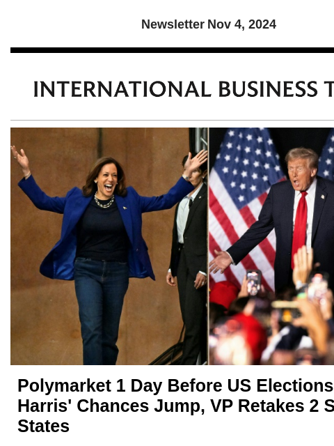 Newsletter Nov 4, 2024 Polymarket 1 Day Before US Elections: Kamala Harris' Chances Jump, VP Retakes 2 Swing States Polymarket is heating up with just one day left before the elections, and it