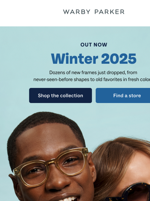 warbyparker newsletter: Our new collection just landed!