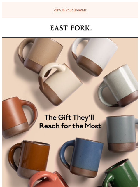 eastfork newsletter: The gift they'll reach for most